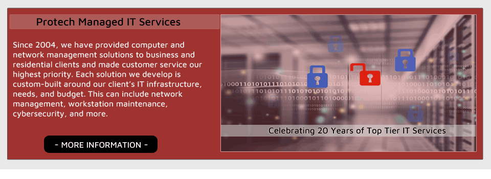 Protech provides computer and network management solutions to business and residential clients